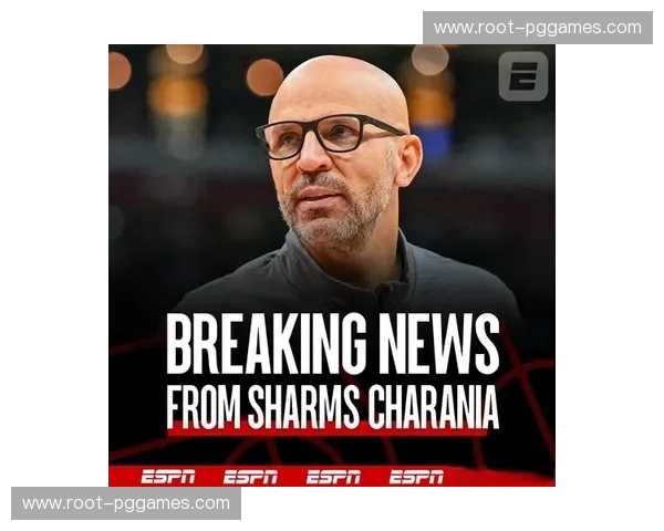 独行侠近期防守提升 基德教练强调团队轮转与沟通 独行侠近期防守提升 基德教练强调团队轮转与沟通